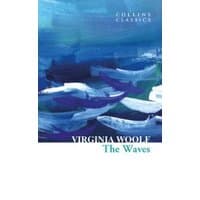 Collins Classics edition of "The Waves" by Virginia Woolf with abstract blue and white wave design on cover.